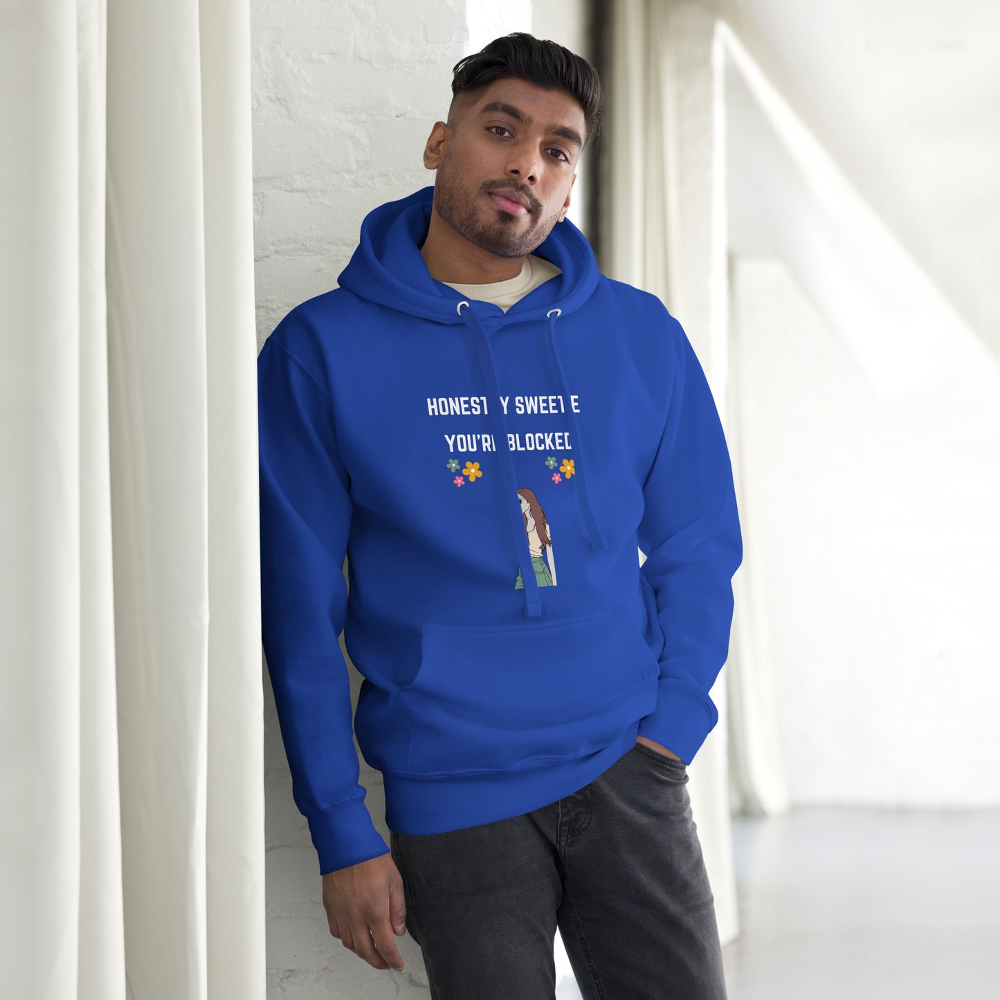 Honestly Sweetie, You're Blocked Hoodie