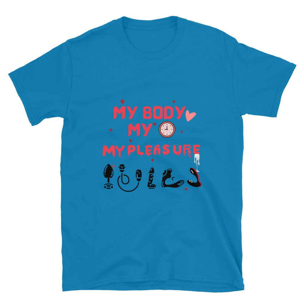 Person wearing My Body My Time My Pleasure style graphic t-shirt.
