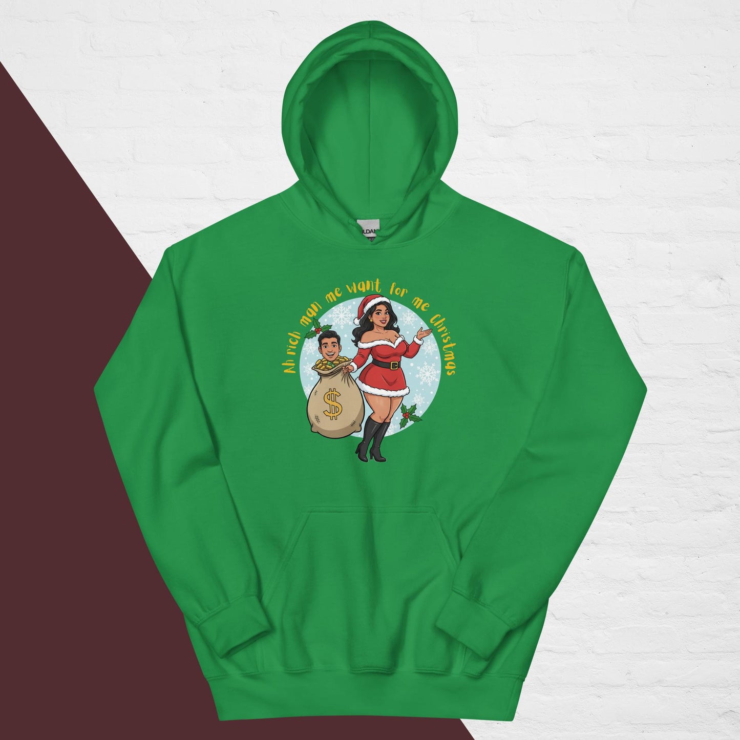 "Rich Man Me Want" Christmas Hoodie