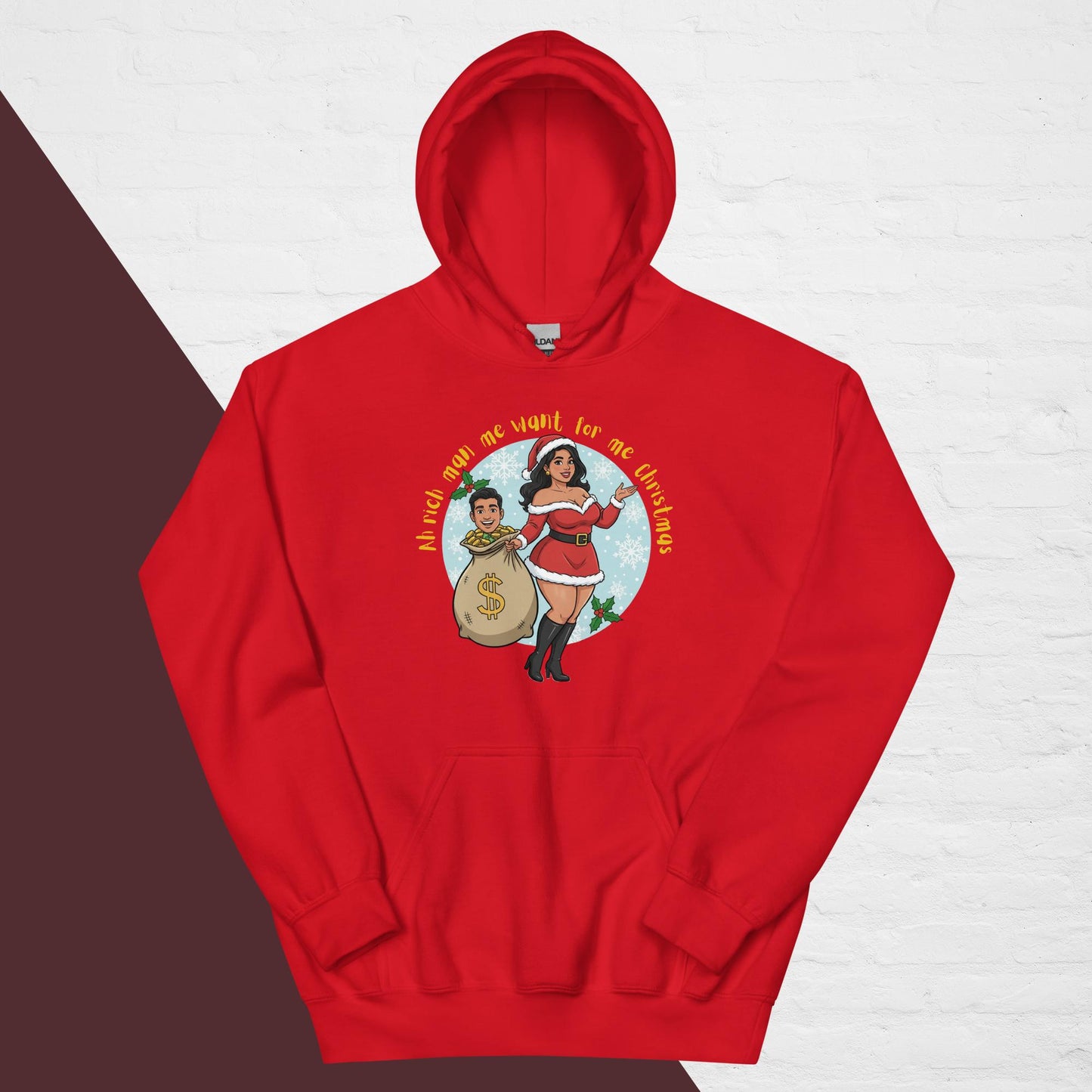 "Rich Man Me Want" Christmas Hoodie