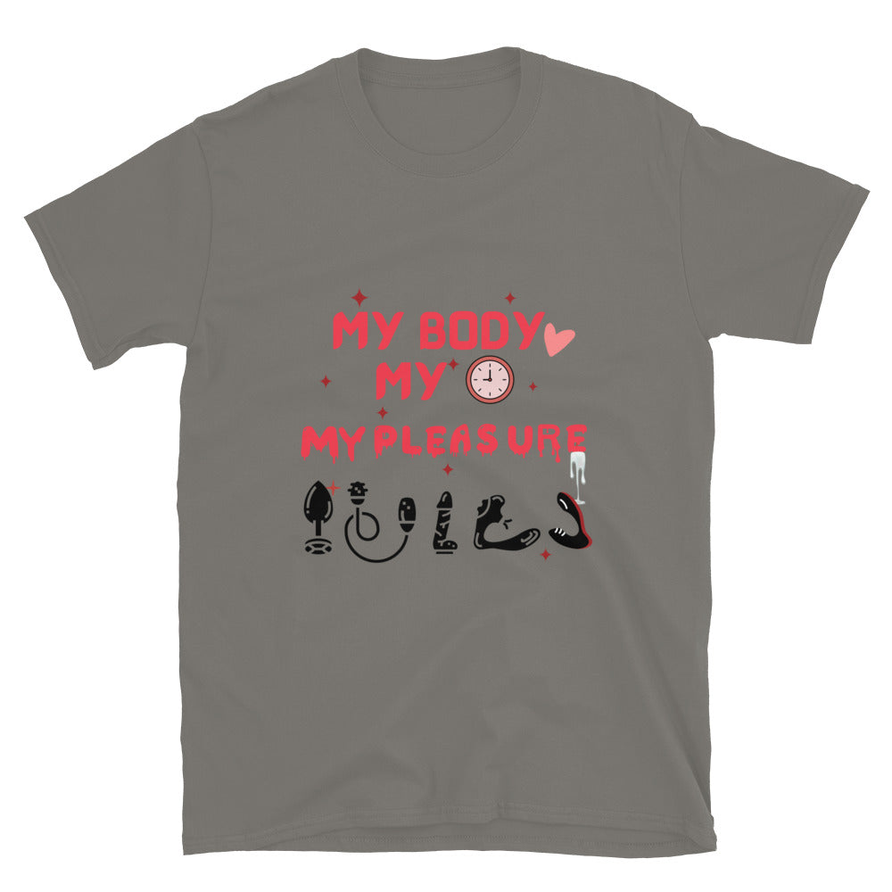 Person wearing My Body My Time My Pleasure style graphic t-shirt.