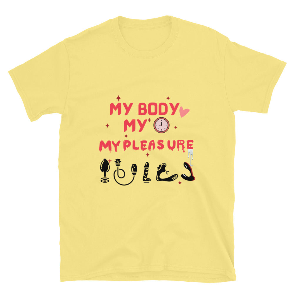 Person wearing My Body My Time My Pleasure style graphic t-shirt.