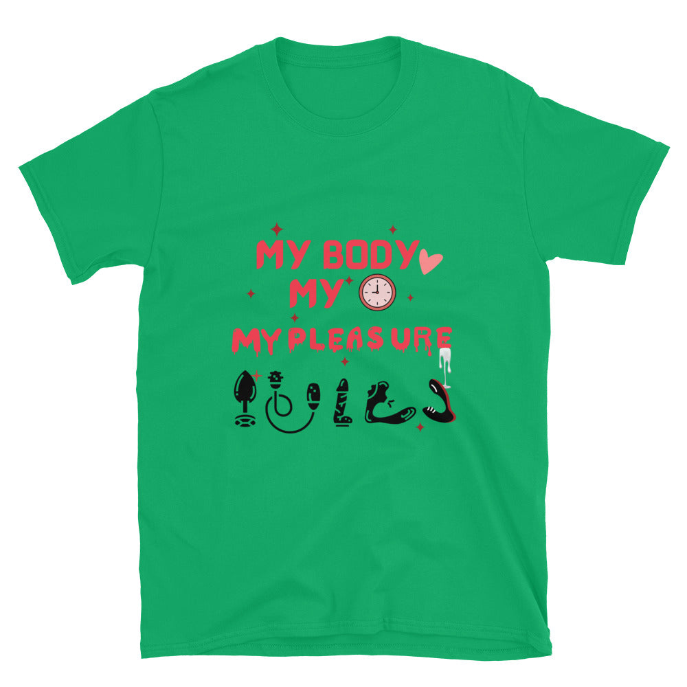 Person wearing My Body My Time My Pleasure style graphic t-shirt.