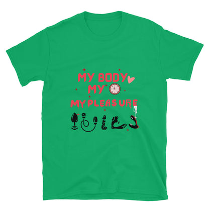 Person wearing My Body My Time My Pleasure style graphic t-shirt.