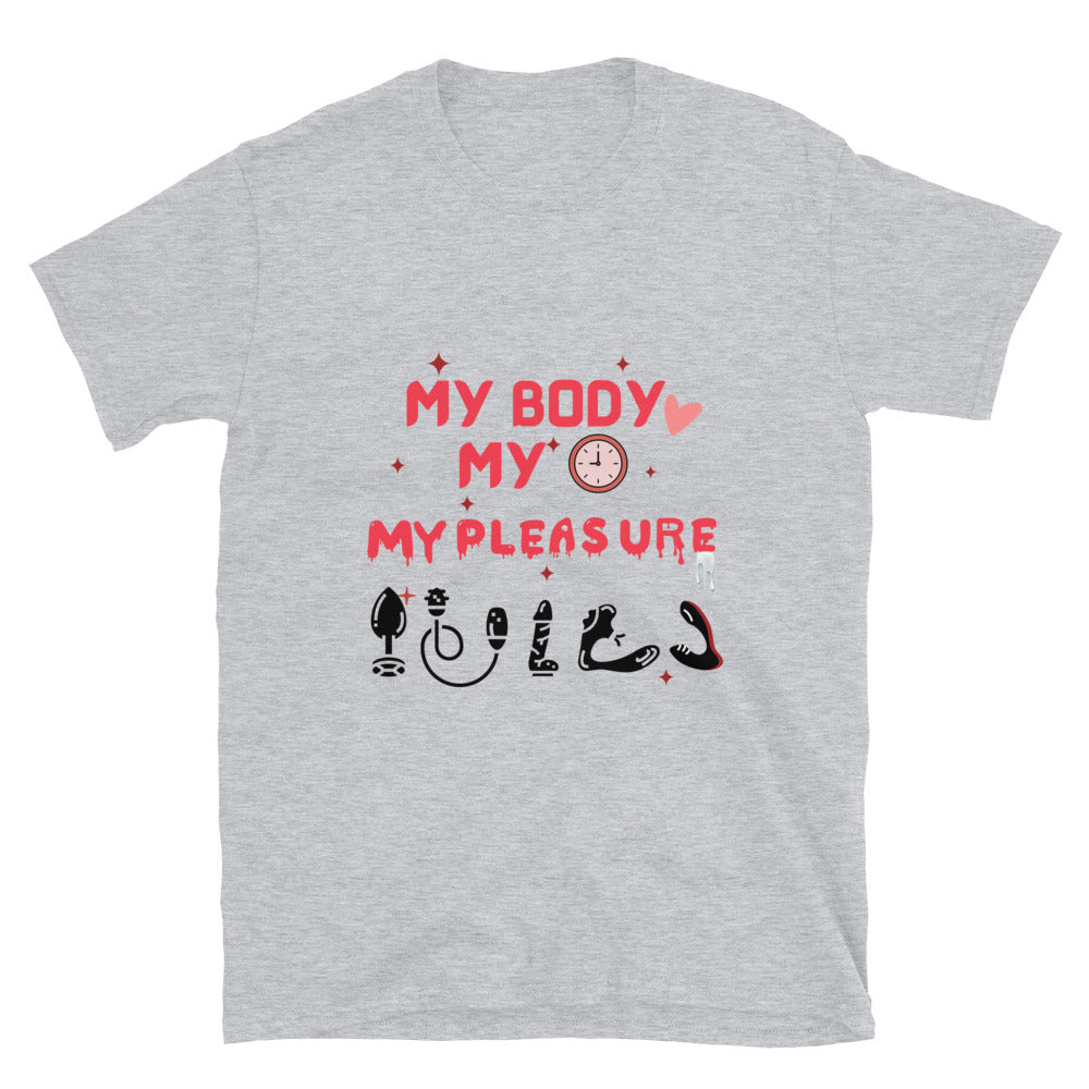 Person wearing My Body My Time My Pleasure style graphic t-shirt.
