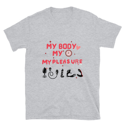 Person wearing My Body My Time My Pleasure style graphic t-shirt.